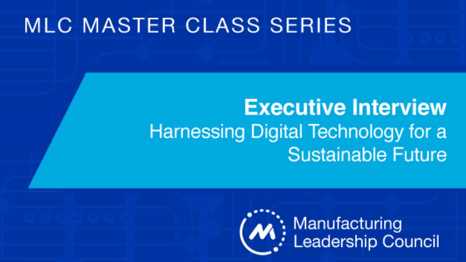 Master Class: Harnessing Digital Technology for a Sustainable Future